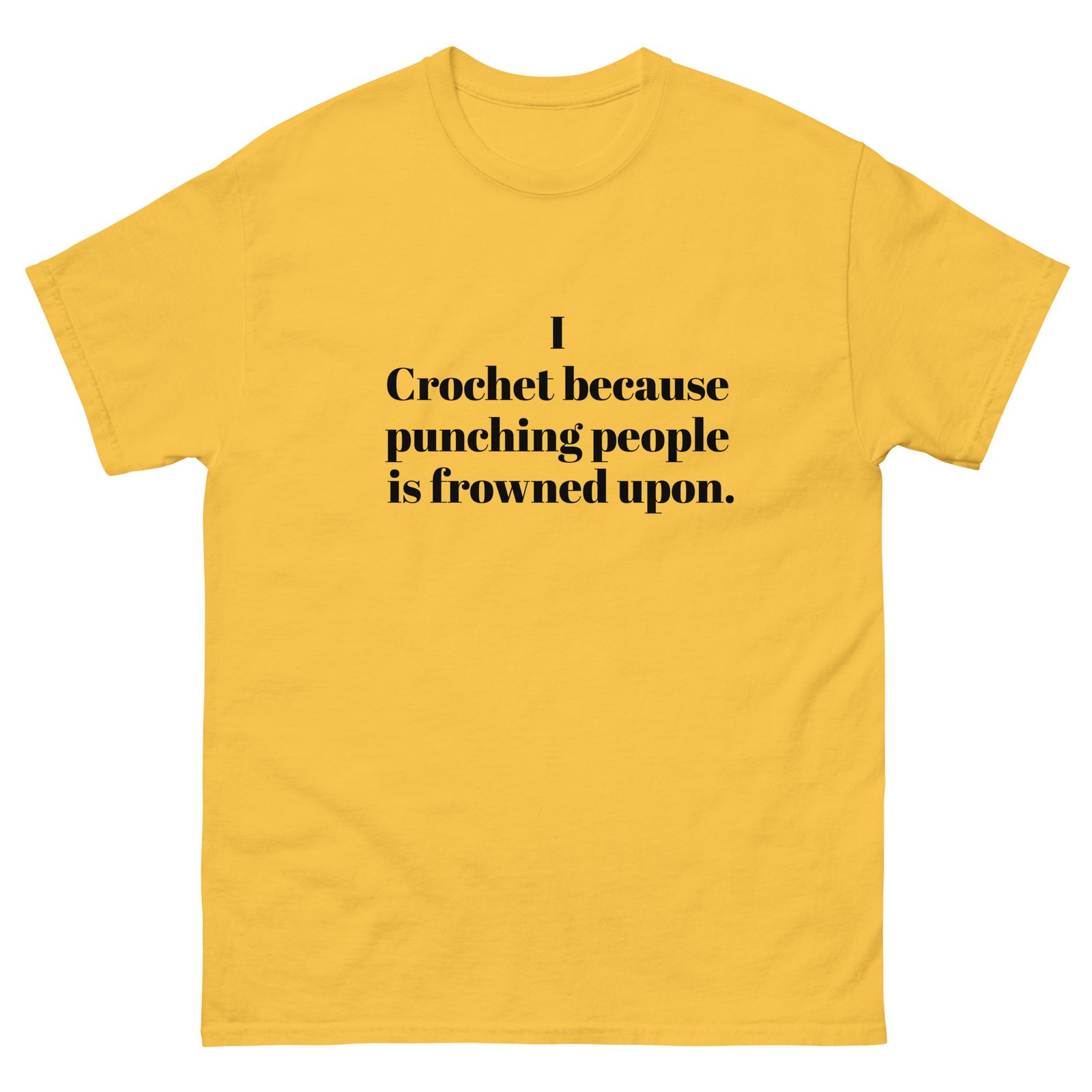 “i crochet because punching people is frowned upon” t shirt “i crochet because punching people is frowned upon” t shirt