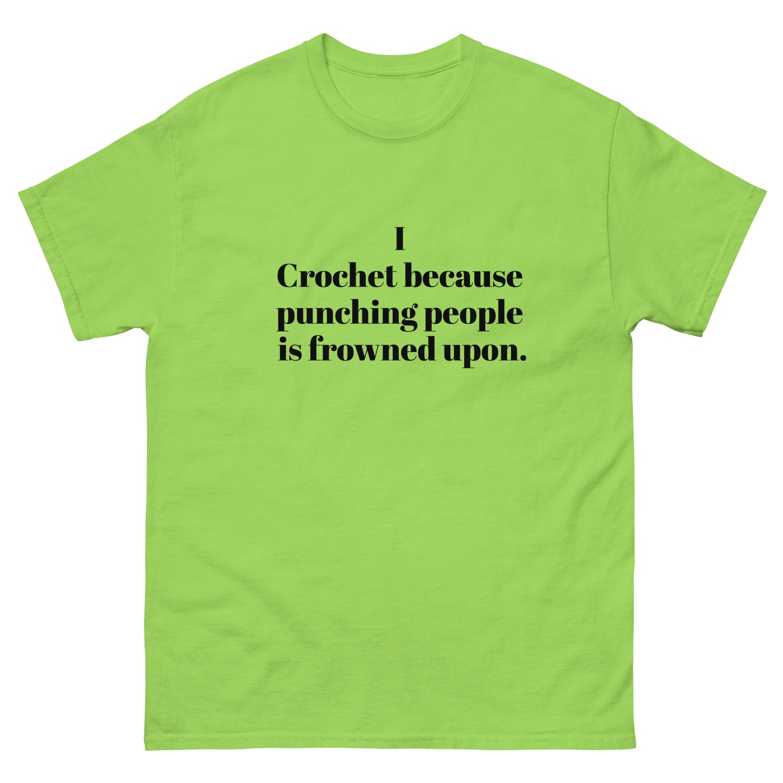 “i crochet because punching people is frowned upon” t shirt “i crochet because punching people is frowned upon” t shirt