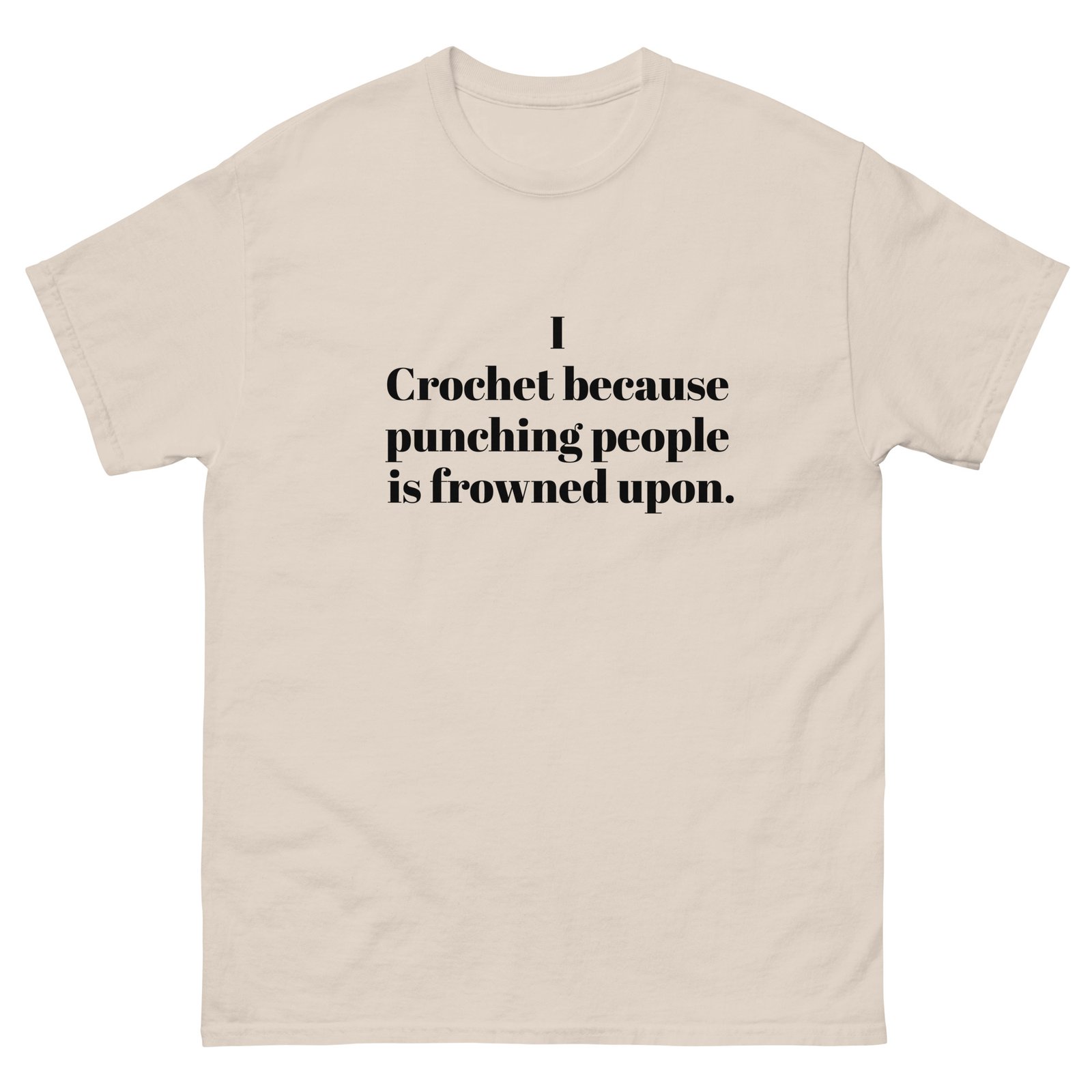 “i crochet because punching people is frowned upon” t shirt “i crochet because punching people is frowned upon” t shirt
