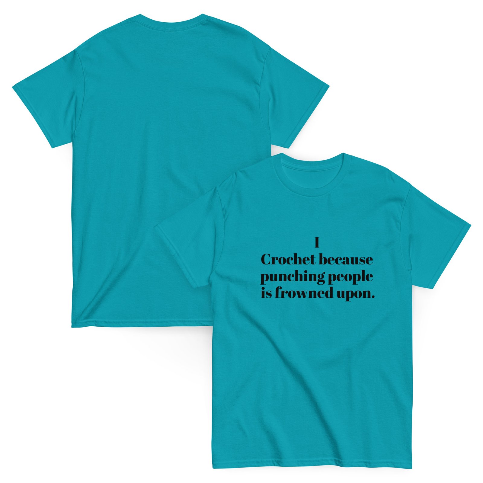 “i crochet because punching people is frowned upon” t shirt “i crochet because punching people is frowned upon” t shirt