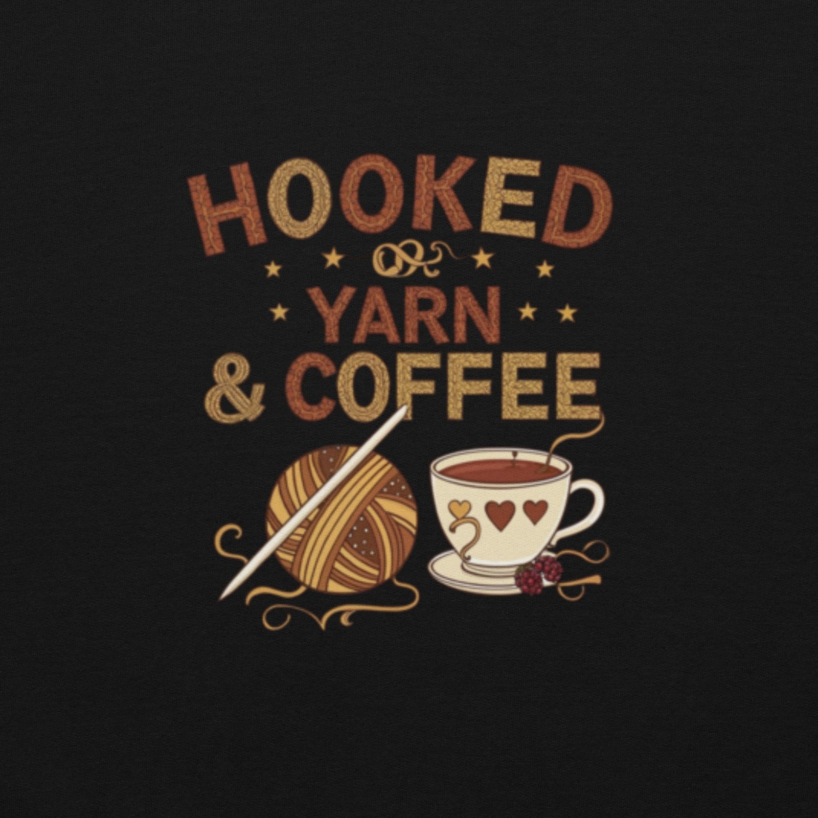 “hooked on yarn and coffee” sweatshirt – cozy crochet quote pullover for yarn lovers “hooked on yarn and coffee” sweatshirt – cozy crochet quote pullover for yarn lovers