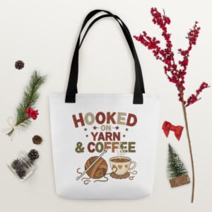 “hooked on yarn and coffee” – crochet lover reusable craft tote bag