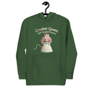 “crochet queen with tangled dreams” – royal beauty unisex hoodie for the awesome yarn queen